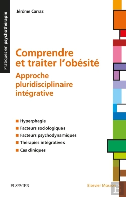 Bertrand.pt - Comprendre Et Traiter L'Obésité ; Approche Pluridisciplinaire Intégrative