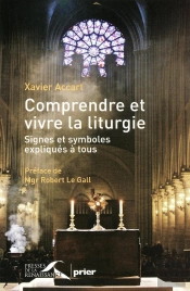 Comprendre Et Vivre La Liturgie