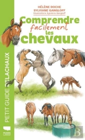 Comprendre Facilement Les Chevaux