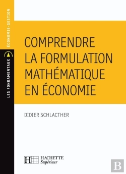 Bertrand.pt - Comprendre Formulation Mathématique En Éco