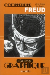 Comprendre Freud ; Guide Graphique
