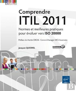 Bertrand.pt - Comprendre Itil 2011 - Normes Et Meilleures Pratiques Pour Evoluer Vers Iso 20000