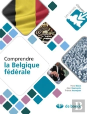 Comprendre La Belgique Federale