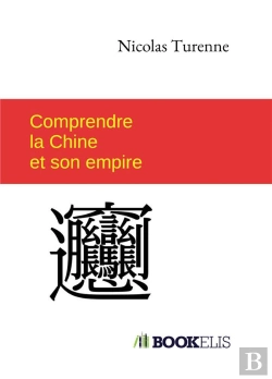 Bertrand.pt - Comprendre La Chine Et Son Empire