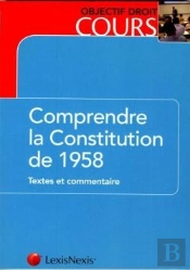 Comprendre La Constitution De 1958