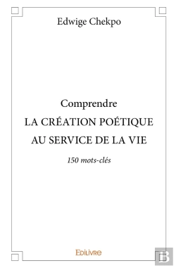Bertrand.pt - Comprendre La Création Poétique Au Service De La Vie