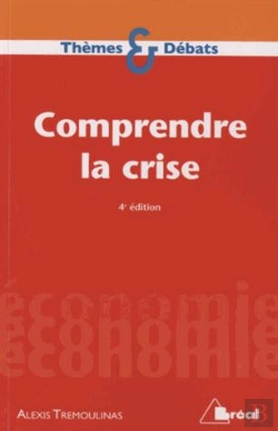 Bertrand.pt - Comprendre La Crise (4e Édition)
