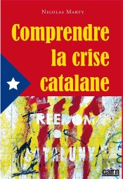 Comprendre La Crise Catalane