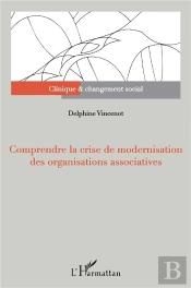 Comprendre La Crise De Modernisation Des Organisations Associatives