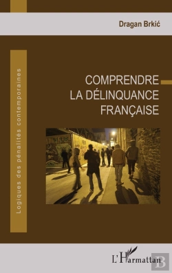 Bertrand.pt - Comprendre La Délinquance Francaise
