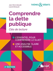 Comprendre La Dette Publique ; Clés De Lecture (3e Édition)