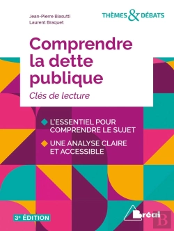 Bertrand.pt - Comprendre La Dette Publique ; Clés De Lecture (3e Édition)