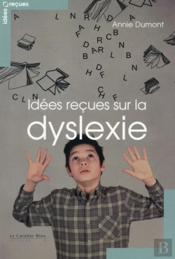 Bertrand.pt - Comprendre La Dyslexie Et Vivre Avec