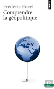 Comprendre La Geopolitique