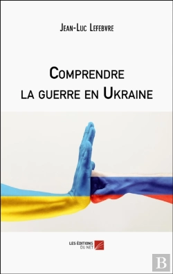 Bertrand.pt - Comprendre La Guerre En Ukraine