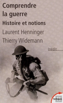 Bertrand.pt - Comprendre La Guerre ; Histoire Et Notions