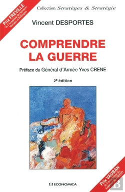 Bertrand.pt - Comprendre La Guerre ; Strateges Et Strategie ; 2e Edition ; Edition 2001