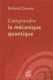 Comprendre La Mécanique Quantique