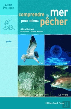 Bertrand.pt - Comprendre La Mer Pour Mieux Pecher