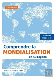 Comprendre La Mondialisation En 10 Lecons 2eme Edition Preface De Jacques Sapir