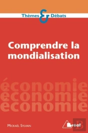 Comprendre La Mondialisation