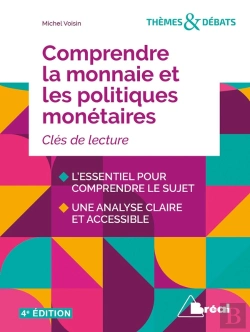 Bertrand.pt - Comprendre La Monnaie Et Les Politiques Monetaires