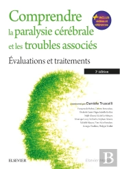 Comprendre La Paralysie Cérébrale Et Les Troubles Associés