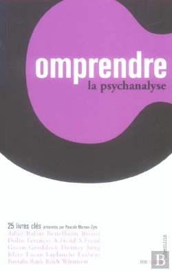 Bertrand.pt - Comprendre La Psychanalyse