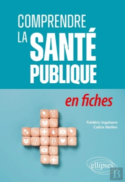 Bertrand.pt - Comprendre La Santé Publique En Fiches