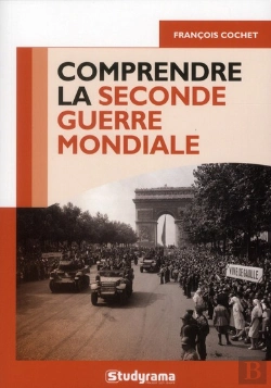 Bertrand.pt - Comprendre La Seconde Guerre Mondiale