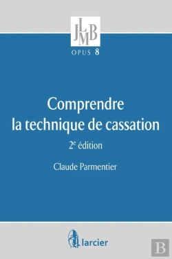 Bertrand.pt - Comprendre La Technique De Cassation