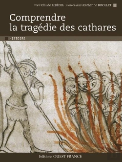 Bertrand.pt - Comprendre La Tragédie Des Cathares
