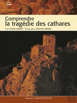 Bertrand.pt - Comprendre La Tragédie Des Cathares