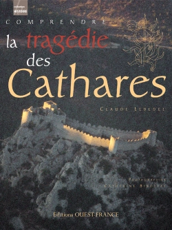 Bertrand.pt - Comprendre La Tragédie Des Cathares