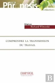 Comprendre La Transmission Du Travail