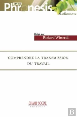 Bertrand.pt - Comprendre La Transmission Du Travail