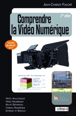 Bertrand.pt - Comprendre La Vidéo Numérique (2e Édition)