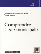 Comprendre La Vie Municipale (2e Édition)