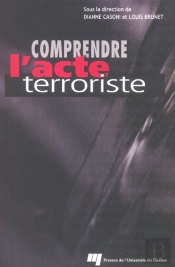 Comprendre L'Acte Terroriste