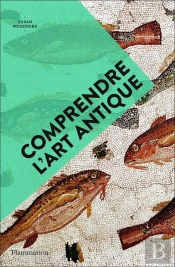 Comprendre L'Art Antique