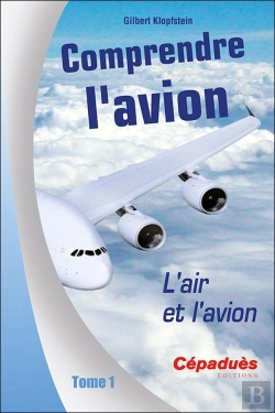 Bertrand.pt - Comprendre L'Avion Tome 1 : L'Air Et L'Avion