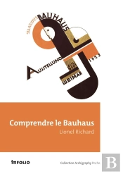 Comprendre Le Bauhaus