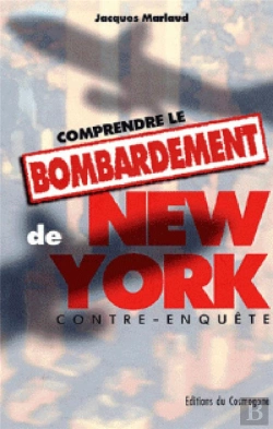 Bertrand.pt - Comprendre Le Bombardement De New-York