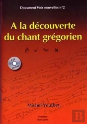 Comprendre Le Chant Gregorien