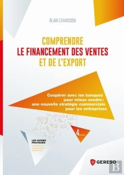 Bertrand.pt - Comprendre Le Financement Des Ventes Et De L'Export (4e Édition)