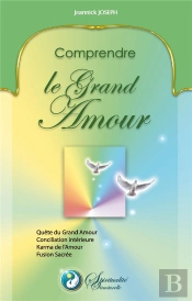Comprendre Le Grand Amour