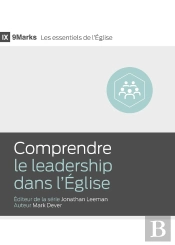 Comprendre Le Leadership Dans L'Église