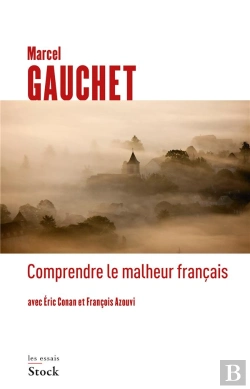 Bertrand.pt - Comprendre Le Malheur Français