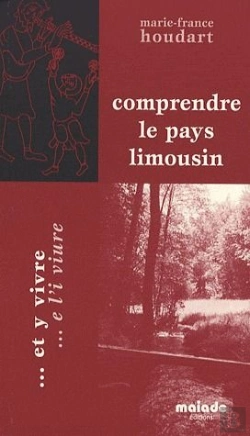 Bertrand.pt - Comprendre Le Pays Limousin... Et Y Vivre