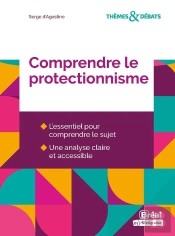 Comprendre Le Protectionnisme
